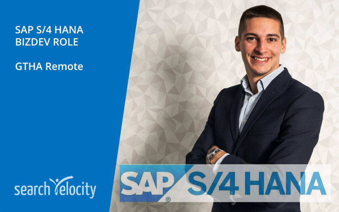 SAP S/4 HANA Business Development | REMOTE – GTHA